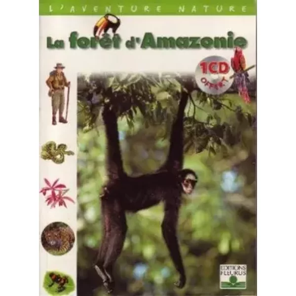 La ForêT D'amazonie (1 Livre + 1 CD Audio) - Christine Sourd-image