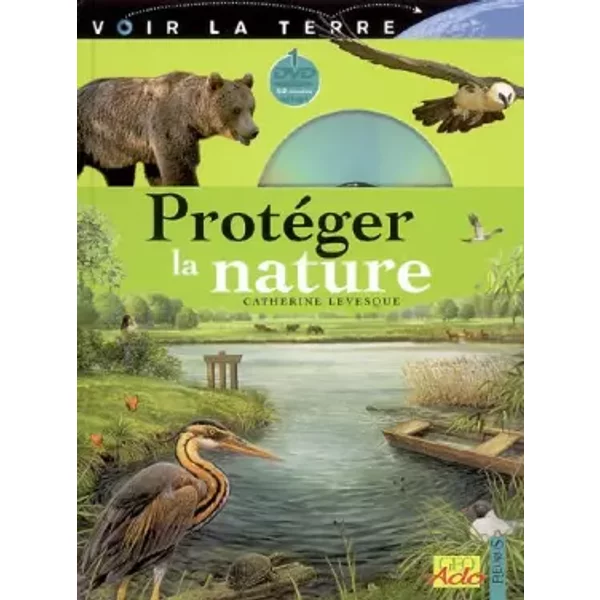 ProtéGer La Nature (1DVD) - Catherine Levesque-image