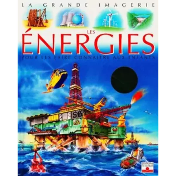 Les Energies : Pour Les Faire ConnaîTre Aux Enfants - Cathy Franco Et Jacques Dayan-image