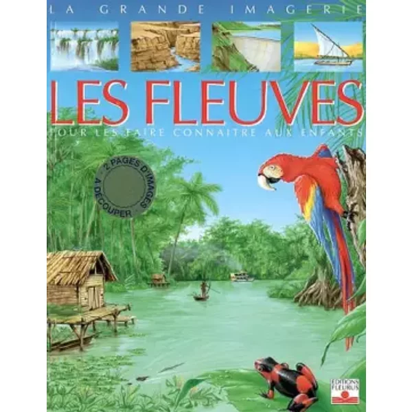 Les Fleuves : Pour Les Faire ConnaîTre Aux Enfants - AgnèS VandewièLe Et Jacques Dayan-image