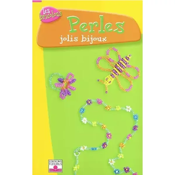 Perles, jolis bijoux - Christine Hooghe