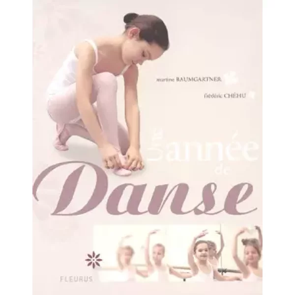 Une AnnéE De Danse - Martine Baumgartner, FréDéRic ChéHu-image