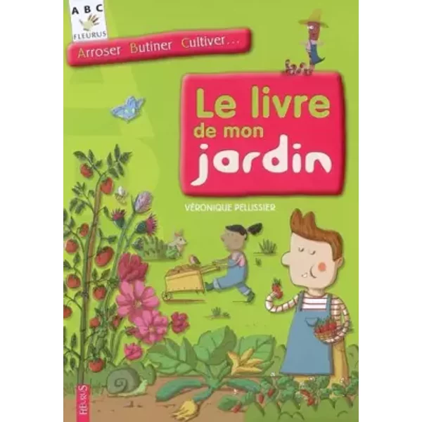 Le Livre De Mon Jardin - VéRonique Pellissier, Collectif Et StéPhanie Buttier-image