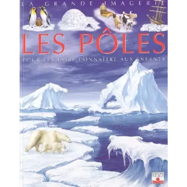 Les PôLes : Pour Les Faire ConnaîTre Aux Enfants-image