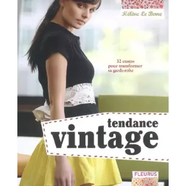 Tendance vintage: 32 custos pour transformer sa garde-robe - Hélène Le Berre