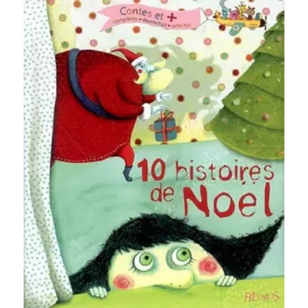 10 Histoires De NoëL - Ludovic Flamant, Nathalie Fillion, Juliette Saumande, Nicolas LéPine, Collectif-image
