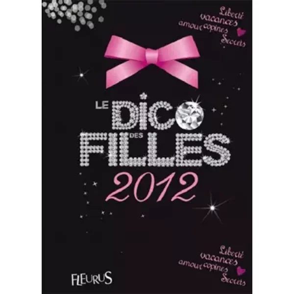 Le Dico Des Filles 2012 - Dominique-Alice Rouyer-image