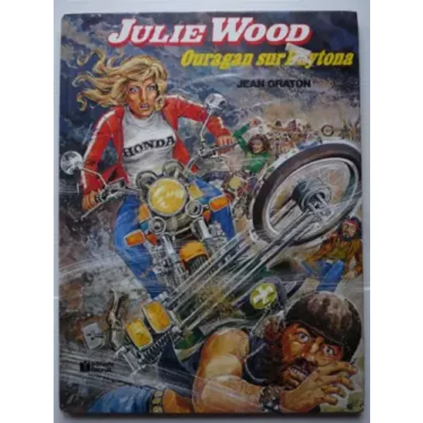 Ouragan sur Daytona (Julie Wood) - Jean Graton