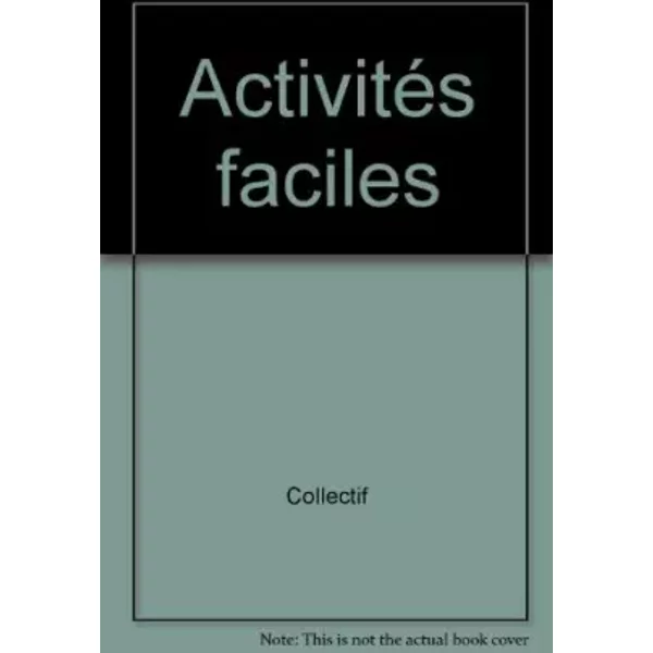 ActivitéS Faciles - Collectif-image