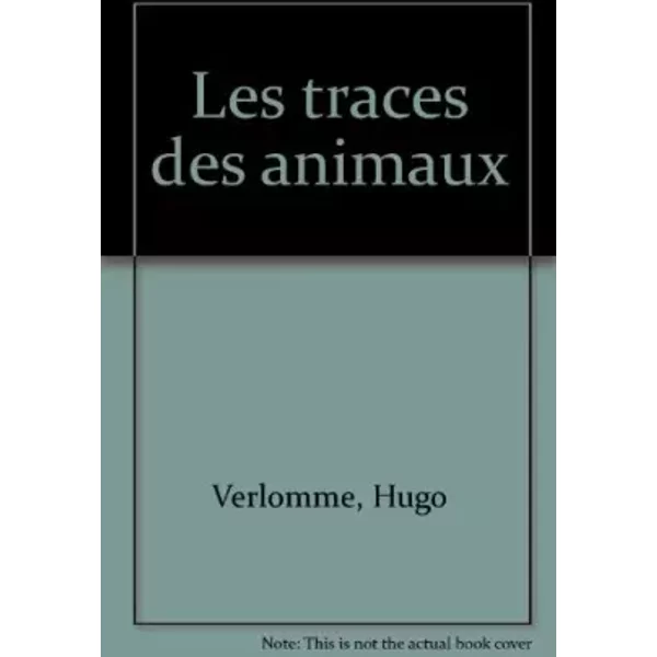 Les Traces Des Animaux - Hugo Verlomme-image