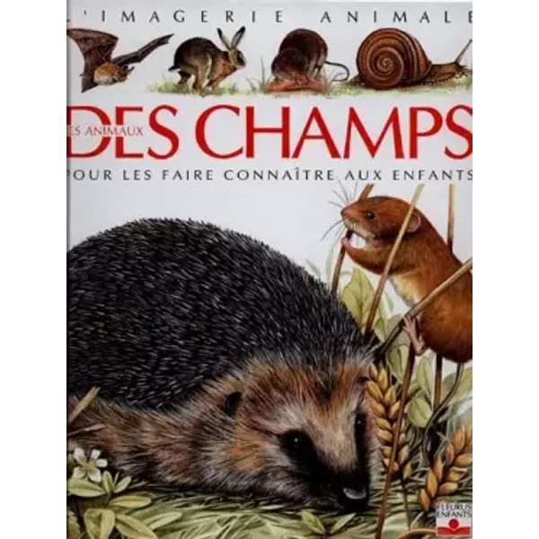 Les Animaux Des Champs : Pour Les Faire ConnaîTre Aux Enfants - ÉMilie Beaumont, Lindsey Selley-image