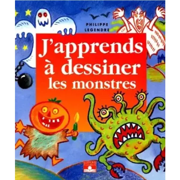 J'apprends à Dessiner Les Monstres - Philippe Legendre-image