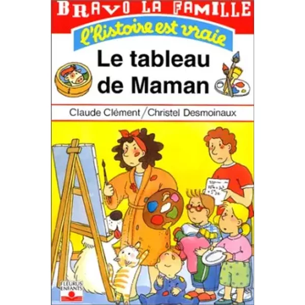 Le Tableau De Maman : L'histoire Est Vraie - Claude CléMent-image
