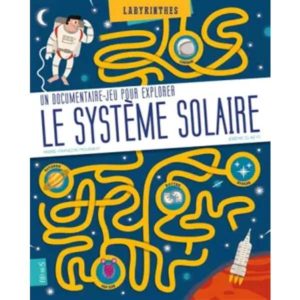 Le SystèMe Solaire - Pierre-FrançOis Mouriaux-image