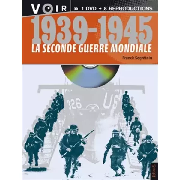 1939-1945, La Seconde Guerre Mondiale: Avec 8 Documents D'éPoque - Franck SegréTain-image