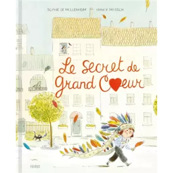 Le Secret de Grand Coeur - Sophie de Mullenheim