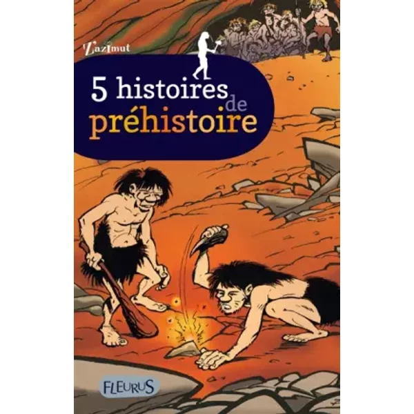 5 Histoires De PréHistoire - Collectif-image