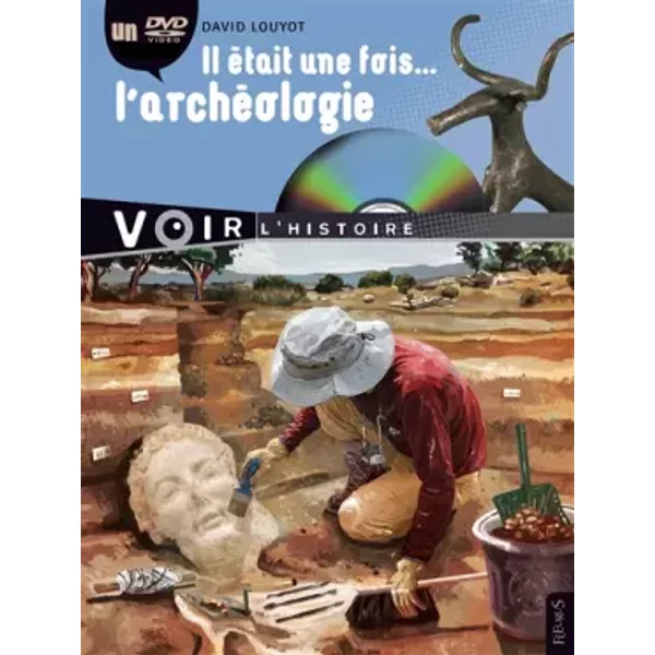 Il éTait Une Fois... L'archéOlogie (1DVD) - David Louyot-image