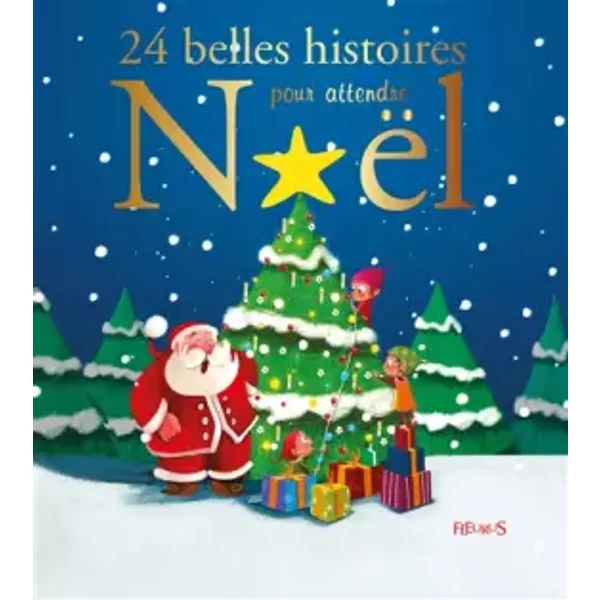 24 Belles Histoires Pour Attendre NoëL - Collectif-image