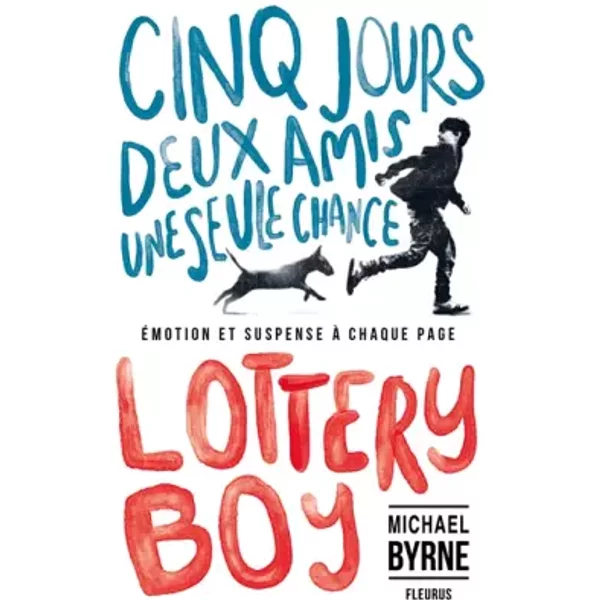 Lottery Boy - Michael Byrne, Charlotte GrossetêTe-image