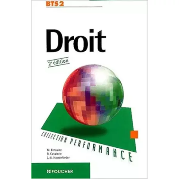 Droit Bts 2. 2eme Edition - Robert Cavalerie, Michelle Fontaine, Jacques-André Hassenforder