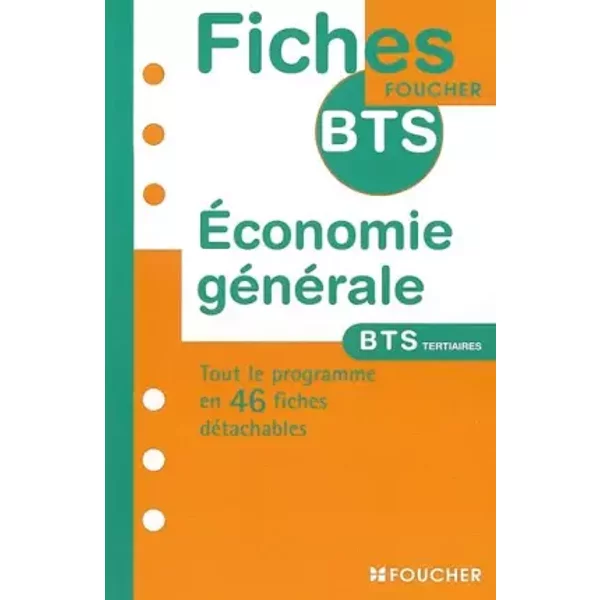 Fiches Bts Foucher : ÉConomie GéNéRale, Bts - Vincent Plouvier-image