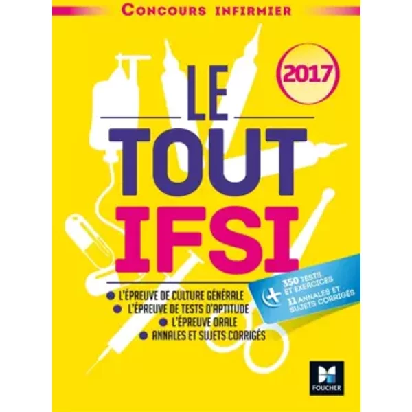 Concours Infirmier - Le Tout Ifsi 2017 - Marie Brain, GisèLe Davroult, Yannick Zemb Breistroffer-image