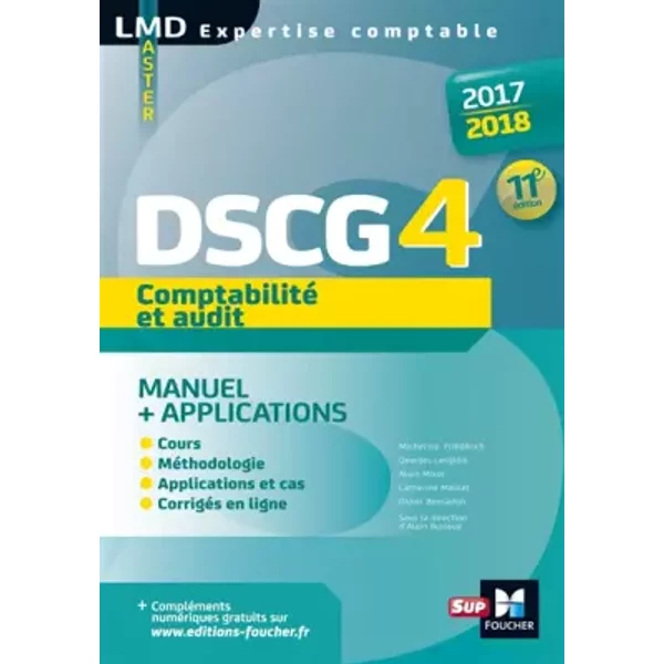 Dscg 4 Comptabilité Et Audit Manuel Et Applications 11E éDition MilléSime 2017-2018 - Micheline FriéDéRich, Didier Bensadon, Alain Burlaud, Georges Langlois, Catherine Maillet, Alain Mikol-image