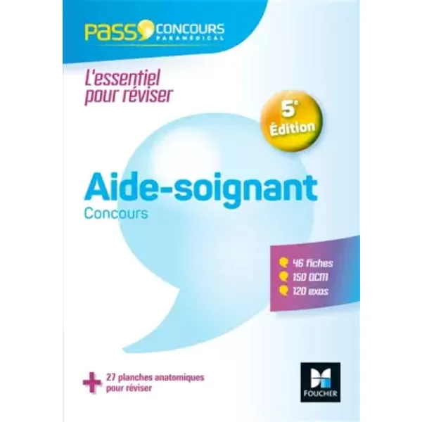 Pass'concours Aide-Soignant - As - EntréE En Ifas - 5E éDition - RéVision Et Entrainement - ValéRie Beal, Denise Laurent, Anne-Laure Moignau, ValéRie Villemagne, Anne Ducastel-image