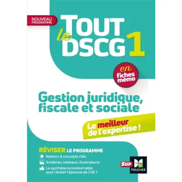 Tout Le Dscg 1 - Gestion Juridique Fiscale Et Sociale - 3E éDition - RéVision Et EntraîNement - FrançOise Rouaix, Catherine Maillet, Jean-Luc Mondon, Alain Burlaud, Jean-Yves Jomard-image