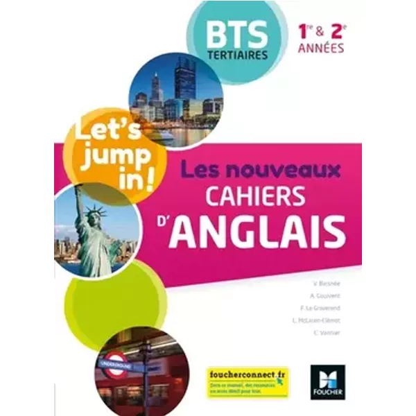Les nouveaux cahiers d'ANGLAIS - BTS 1re et 2e années - Ed. 2020 - Livre élève - Frédérique Le Graverend, Annie Goulvent, Valérie Baisnée, Linda McLaren-Clémot, Christelle Vannier