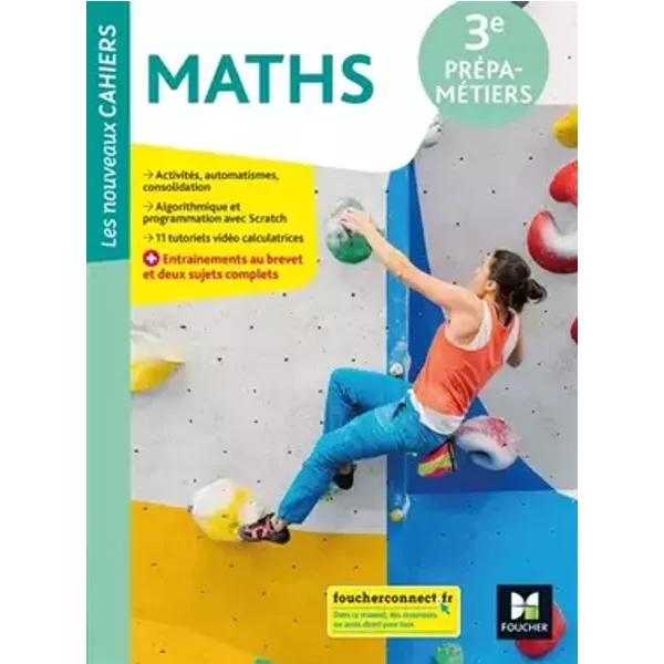 Les nouveaux cahiers - MATHÉMATIQUES 3e Prépa-Métiers - Éd. 2022 - Livre élève - Isabelle Baudet, Laurent Breitbach, Ludivine Druel-Lefebvre, Denise Laurent