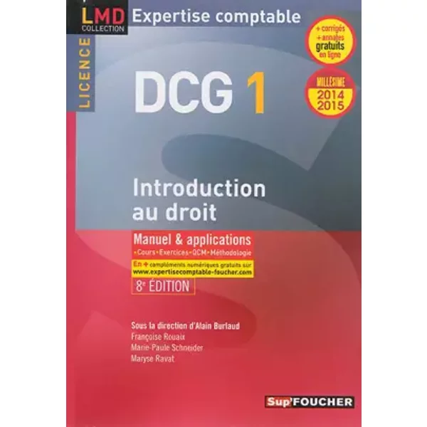 DCG 1 - Introduction Au Droit - Manuel Et Applications - 8E éDition - MilléSime 2014-2015 - Maryse Ravat, Marie-Paule Schneider, FrançOise Rouaix-image
