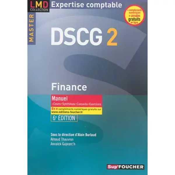Dscg 2 - Finance Manuel 6E éDition - AnnaïCk Guyvarc'h, Arnaud Thauvron, Alain Burlaud-image