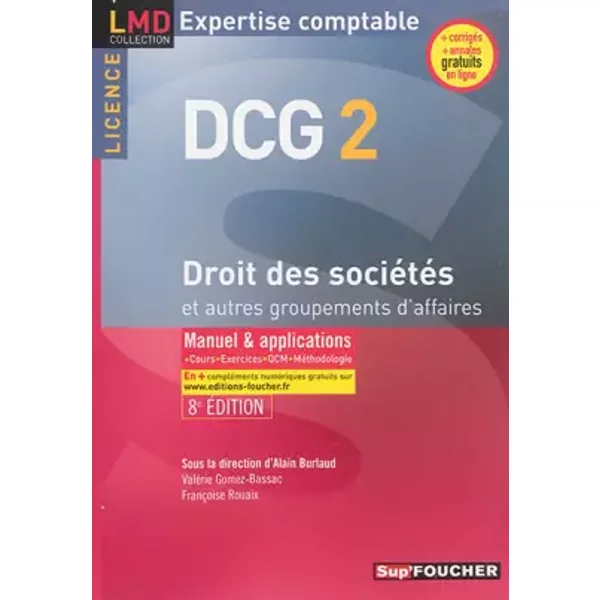 DCG 2 - Droit Des SociéTéS Et Autres Groupements D'affaires - Manuel Et Applications - 8E éDition - FrançOise Rouaix, Valerie Gomez-Bassac-image