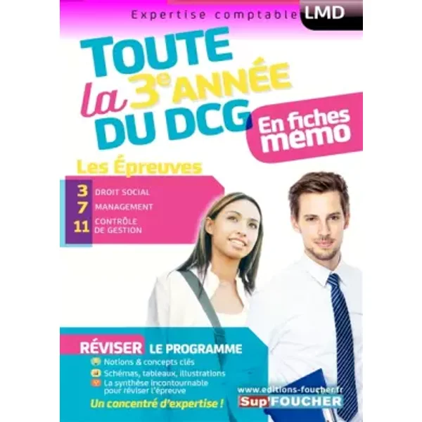 DCG : Toute la 3è année du DCG 3, 7, 11 en fiches - Alain Burlaud, Marie-Paule Schneider, Maryse Ravat, Pascal Houcke, Jean-François Soutenain, Christophe Torset, Eric Margotteau