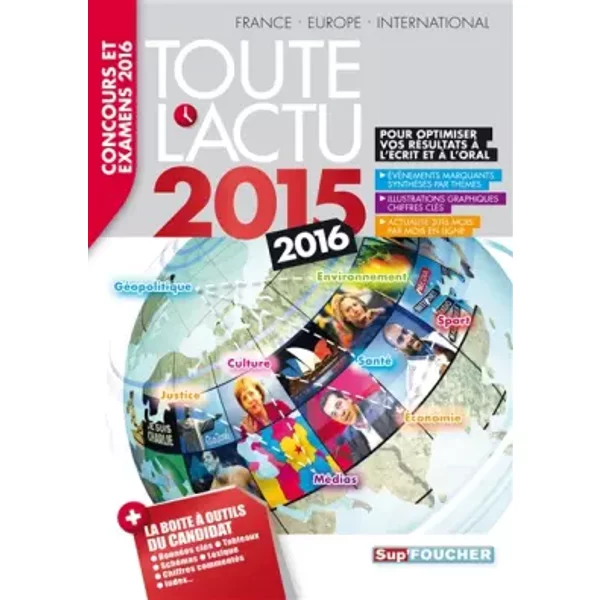 Toute L'actu 2015 Sujets Et Chiffres De L'actualité 2015 - Concours & Examens 2016 - Anne Ducastel, Pierre Savary, FréDéRic Encel, JéRôMe Sainte-Marie, Michel Derczansky, Sandrine Kuhn-image