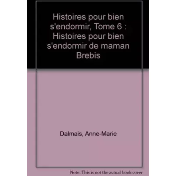 Histoires Pour Bien S'endormir, Tome 6 : Histoires Pour Bien S'endormir De Maman Brebis - Anne-Marie Dalmais-image