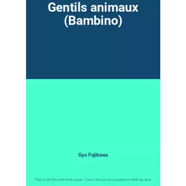 Gentils Animaux (Bambino) - Gyo Fujikawa-image