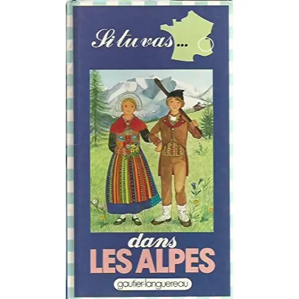 Si Tu Vas Dans Les Alpes-image