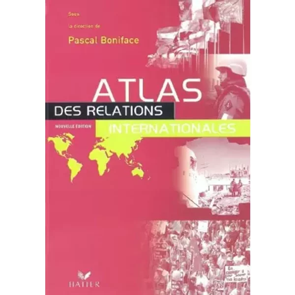 Atlas Des Relations Internationales - Collectif-image