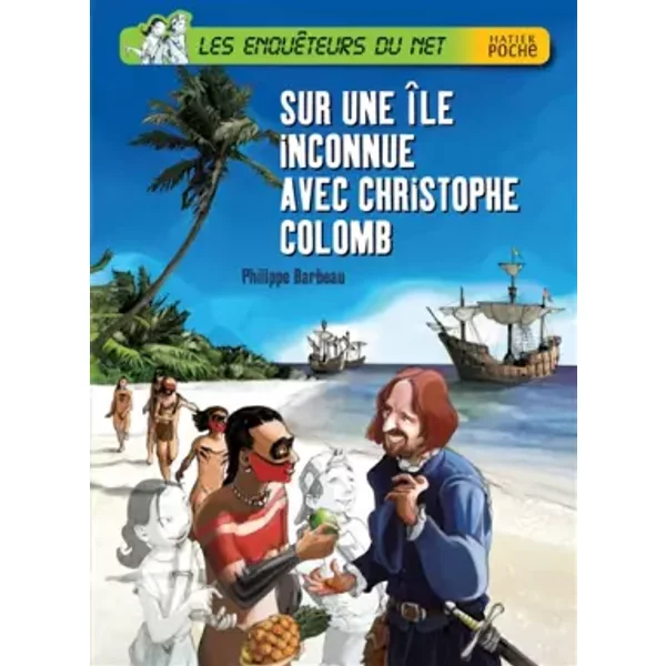Sur Une îLe Inconnue Avec Christophe Colomb - Philippe Barbeau Et JéRôMe Brasseur-image