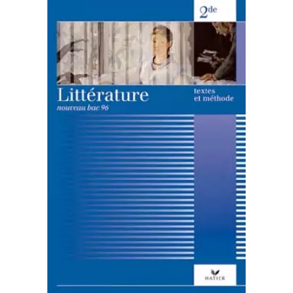 LittéRature 2Nde. Textes Et MéThodes - HéLèNe Sabbah-image