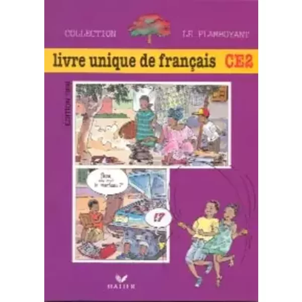 Le Flamboyant, Livre unique de français CE2, Elève - Collectif