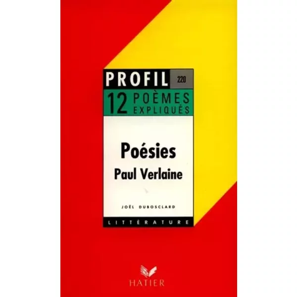 PoéSies De Paul Verlaine. 12 PoèMes ExpliquéS - JoëL Dubosclard-image