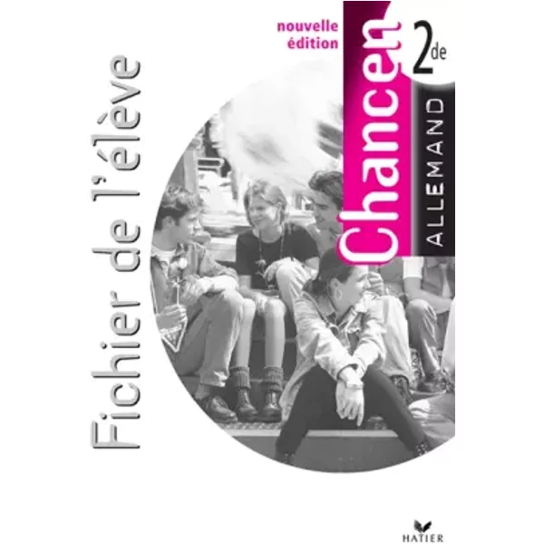 Chancen Allemand 2De : Fichier De L'éLèVe - Collectif-image