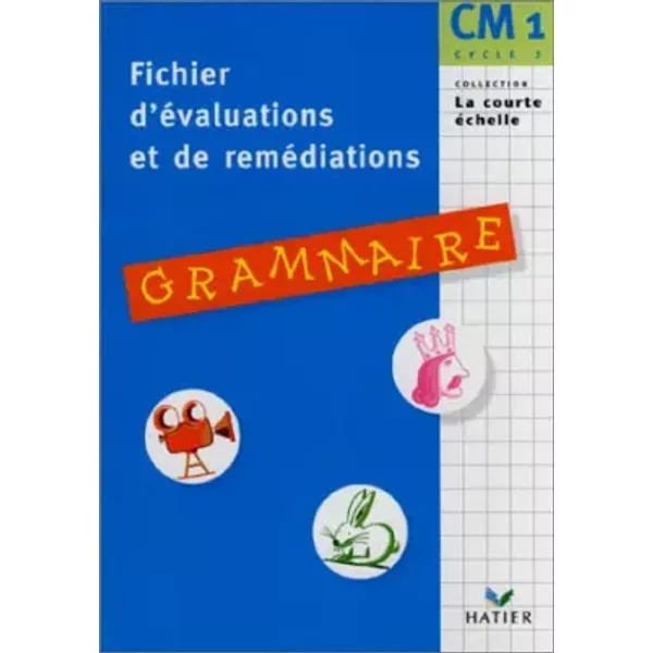 Fichier d'Evaluations et de Remédiations - Grammaire CM1 - Franck Marchand, Corinne Venet, Thierry Foucher