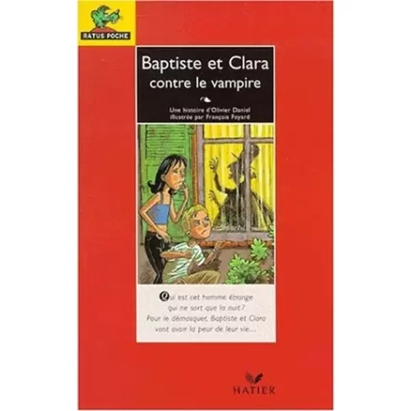 Baptiste Et Clara Contre Le Vampire - Olivier Daniel, FrançOis Foyard-image
