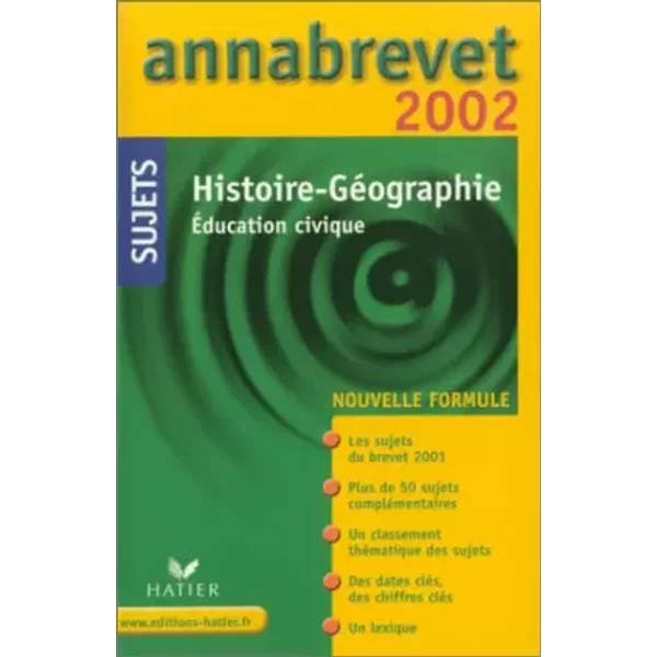 Annabrevet 2002 : Histoire - GéOgraphie, éDucation Civique - Jean Brignon-image