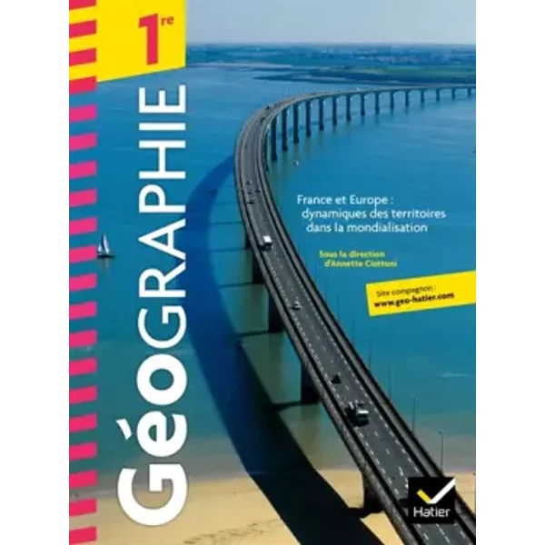 GéOgraphie 1Re éD. 2011 - Manuel De L'éLèVe - Pascal Baud, Serge Bourgeat, Catherine Bras, GéRaldine Djament-Tran, Anne FréMont-Vanacore, Marie-José Eyssette-Louvaux, Antoine Mariani, Sarah Mekdjian, Florence Smits, GéRard Rigou, Annette Ciattoni-image